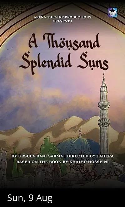 A Thousand Splendid Suns