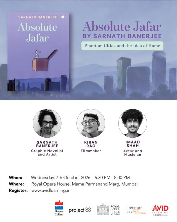 Absolute Jafar by Sarnath Banerjee Phantom Cities and the Idea of Home