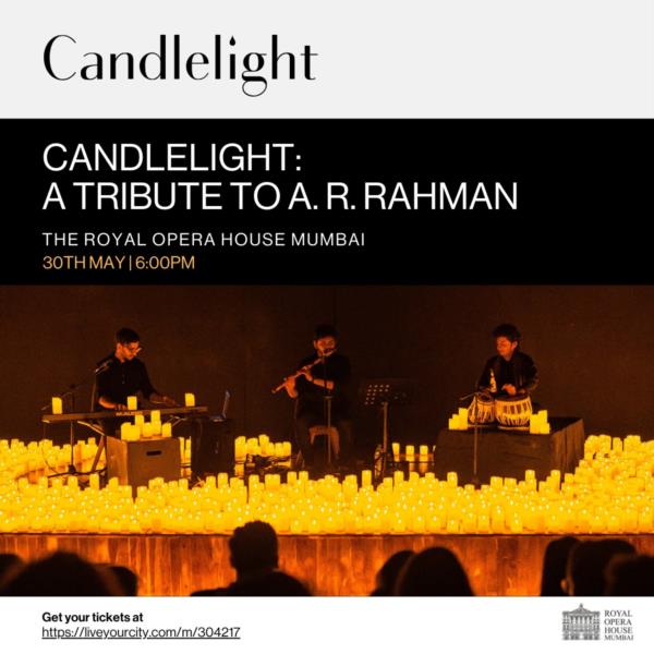 Candlelight: Tribute to A.R Rahman