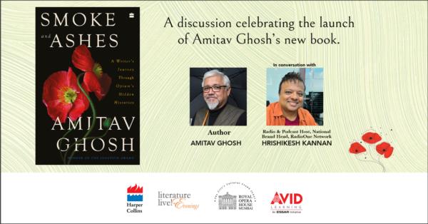 Unveiling Smoke and Ashes by Amitav Ghosh: Book Launch and Discussion