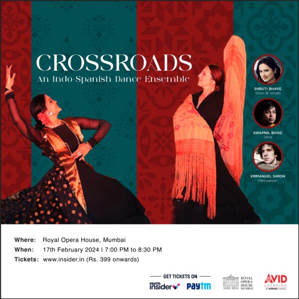 Crossroads: An Indo - Spanish Dance Ensemble