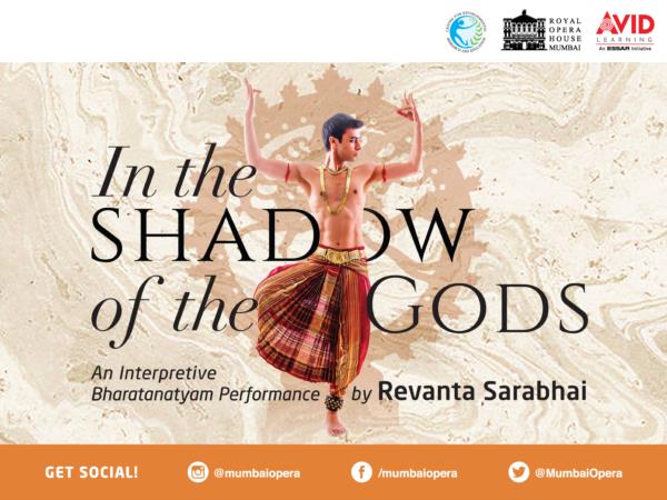 In the Shadow of the Gods : An Interpretive Dance Performance by Revanta Sarabhai
