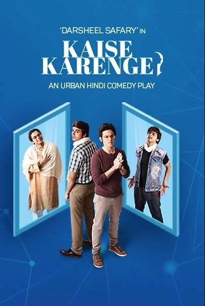 Kaise Karenge? An Urban Hindi Comedy Play