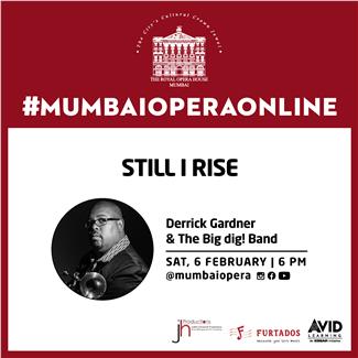 Still I Rise – Derrick Gardner and The Big dig! Band
